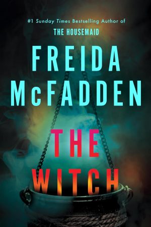 The Witch by Freida McFadden